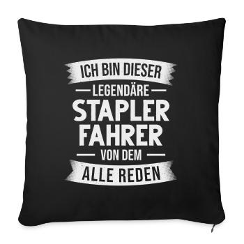 Staplerfahrer Lagerarbeiter Gabelstapler Lagerist - Sofakissenbezug 45 x 45 cm - Schwarz - Vorne