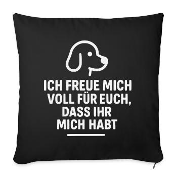 Playful dog motif with loving saying - Sofa pillowcase 17,3'' x 17,3'' (45 x 45 cm) - black - Front