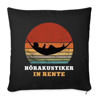 Hearing Aid Acoustician Pension Retirement Retiree Pensioner - Sofa pillowcase 17,3'' x 17,3'' (45 x 45 cm) - black - Front