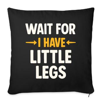 Funny Saying Humor Meme Funny Gift Idea - Sofa pillowcase 17,3'' x 17,3'' (45 x 45 cm) - black - Front