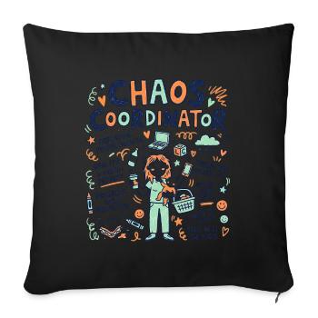 Chaos Coordinator Mum - Sofa pillowcase 17,3'' x 17,3'' (45 x 45 cm) - black - Front