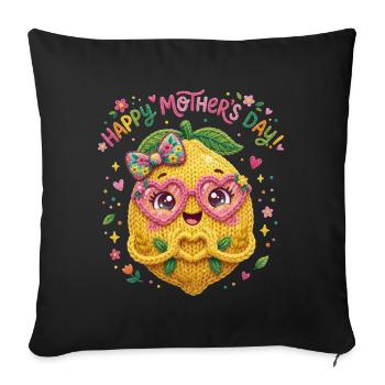 Muttertag Zitrone Herzhände - Happy Mother's Day  - Sofakissenbezug 45 x 45 cm - Schwarz - Vorne