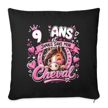 Cheval 9 Ans Anniversaire Fille Poney - Housse de coussin décorative 45 x 45 cm - noir - Devant