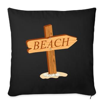 simple wooden sign - signpost to the beach - Sofa pillowcase 17,3'' x 17,3'' (45 x 45 cm) - black - Front