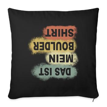 Bouldern Klettern Sportkletterer Geschenk - Sofakissenbezug 45 x 45 cm - Schwarz - Vorne