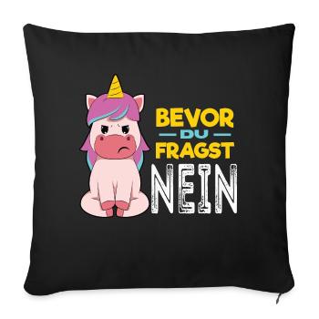 Before you ask Unicorn - Sofa pillowcase 17,3'' x 17,3'' (45 x 45 cm) - black - Front