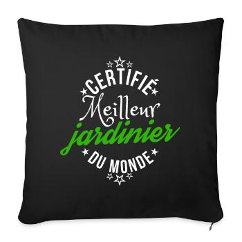 certifié meilleur jardinier cadeau humour jardin - Housse de coussin décorative 45 x 45 cm - noir - Devant