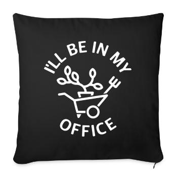 Je serai dans mon bureau en jardinage - Housse de coussin décorative 45 x 45 cm - noir - Devant