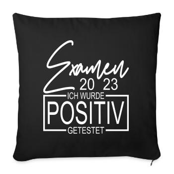 Examen 2023 Ich wurde positiv getestet - Sofakissenbezug 45 x 45 cm - Schwarz - Vorne