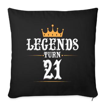 Les légendes ont 21 ans, 21 ans - Housse de coussin décorative 45 x 45 cm - noir - Devant