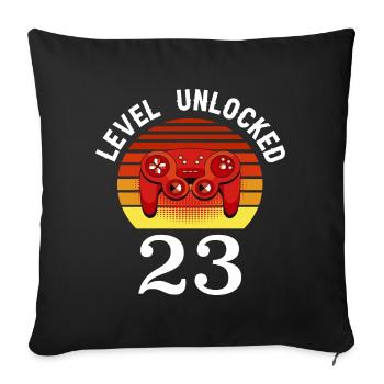 Level 23 unlocked 23 Birthday 23 years old - Sofa pillowcase 17,3'' x 17,3'' (45 x 45 cm) - black - Front