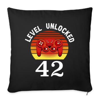 Level 42 unlocked 42 Birthday 42 years old - Sofa pillowcase 17,3'' x 17,3'' (45 x 45 cm) - black - Front