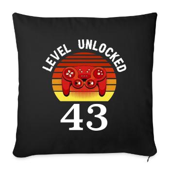 Level 43 unlocked 43 Birthday 43 years old - Sofa pillowcase 17,3'' x 17,3'' (45 x 45 cm) - black - Front