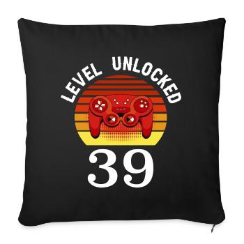 Level 39 unlocked 39 Birthday 39 years old - Sofa pillowcase 17,3'' x 17,3'' (45 x 45 cm) - black - Front