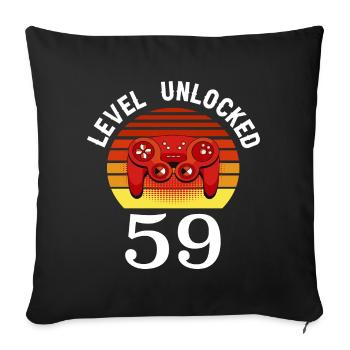 Level 59 unlocked 59 Birthday 59 years old - Sofa pillowcase 17,3'' x 17,3'' (45 x 45 cm) - black - Front