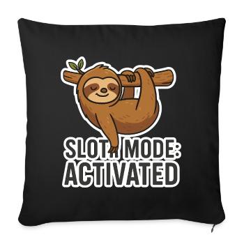 Sloth Mode: Activated - Funny Sloth Saying - Sofa pillowcase 17,3'' x 17,3'' (45 x 45 cm) - black - Front