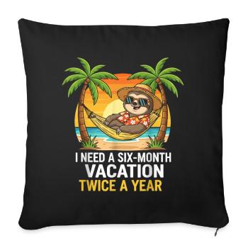 Six-Month Vacation Sloth - Sofa pillowcase 17,3'' x 17,3'' (45 x 45 cm) - black - Front