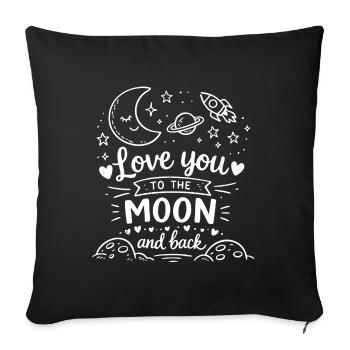 Moon love to the moon - Sofa pillowcase 17,3'' x 17,3'' (45 x 45 cm) - black - Front