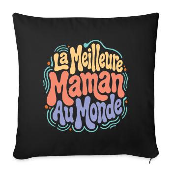 Meilleure Maman au Monde – Douceur Joyeuse - Housse de coussin décorative 45 x 45 cm - noir - Devant