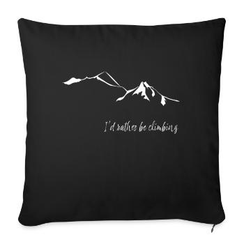 I'd rather be climbing leewarddesign - Sofa pillowcase 17,3'' x 17,3'' (45 x 45 cm) - black - Front