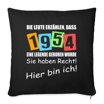 Legende geboren 1954. Lustiger Geburtstagsspruch - Sofakissenbezug 45 x 45 cm - Schwarz - Vorne
