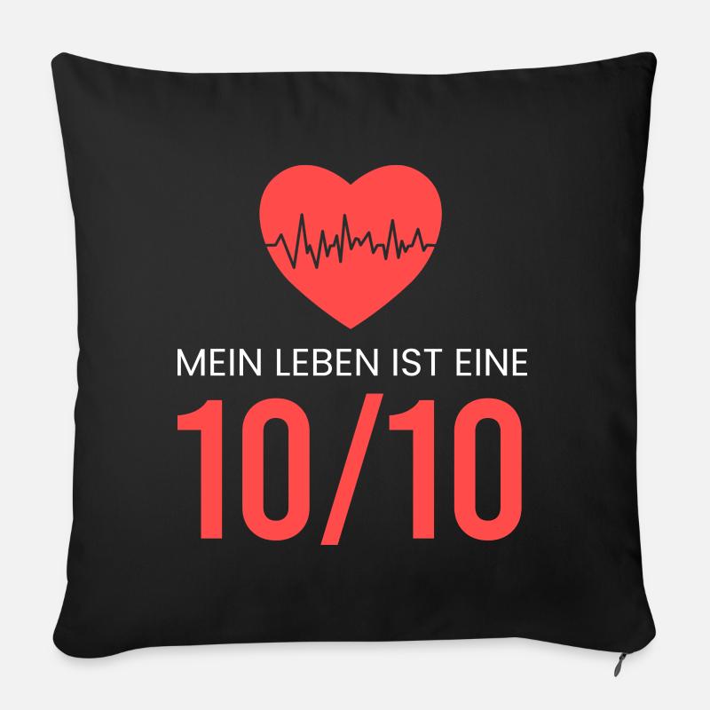 Mein Leben ist eine 10/10 - Sofakissenbezug 45 x 45 cm - Schwarz