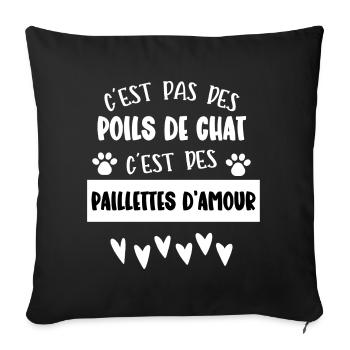 c'est pas des poils de chat - Housse de coussin décorative 45 x 45 cm - noir - Devant