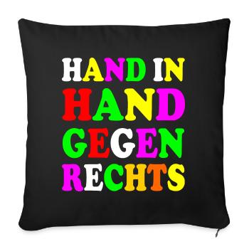 Hand in hand gegen rechts - Sofakissenbezug 45 x 45 cm - Schwarz - Vorne