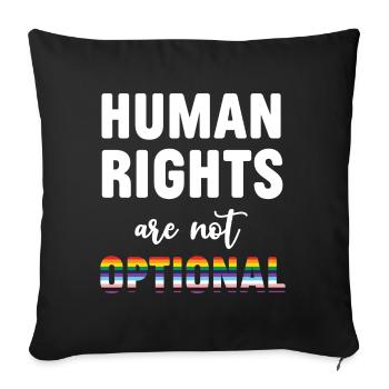 LGBT Pride Month - Menschenrechte sind nicht optional - Sofakissenbezug 45 x 45 cm - Schwarz - Vorne