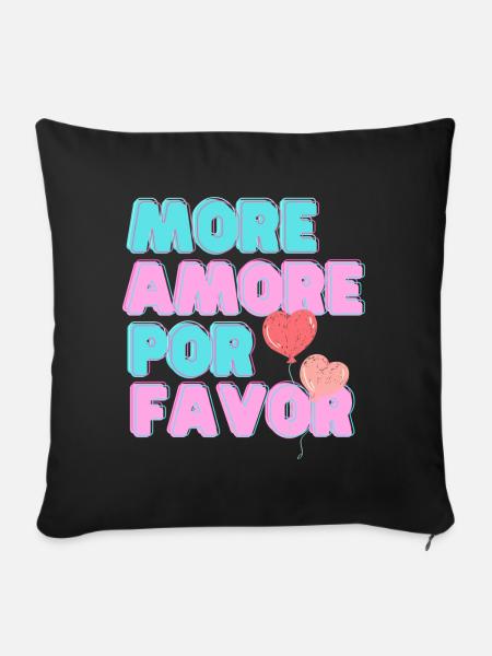More Amore Pore Favor - mehr Liebe bitte - Sofakissenbezug 45 x 45 cm - Schwarz