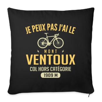 Je Peux Pas J ai mont Ventoux Cadeau Vélo Cycliste - Housse de coussin décorative 45 x 45 cm - noir - Devant
