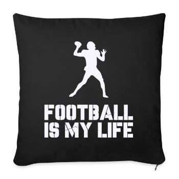 Football Is My Life Silhouette - Sofa pillowcase 17,3'' x 17,3'' (45 x 45 cm) - black - Front