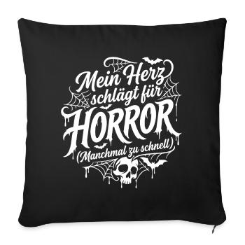 My heart beats for horror saying - Sofa pillowcase 17,3'' x 17,3'' (45 x 45 cm) - black - Front