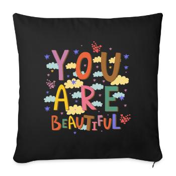 You Are Beautiful Colorful Message - Sofa pillowcase 17,3'' x 17,3'' (45 x 45 cm) - black - Front