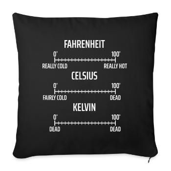 Fahrenheit Celsius Kelvin Physics Physicist Math - Sofa pillowcase 17,3'' x 17,3'' (45 x 45 cm) - black - Front