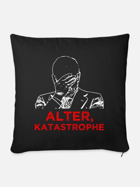 Alter Katastrophe - Sofakissenbezug 45 x 45 cm - Schwarz