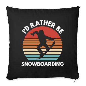 I'd Rather Be Snowboarding – Retro Look - Sofa pillowcase 17,3'' x 17,3'' (45 x 45 cm) - black - Front