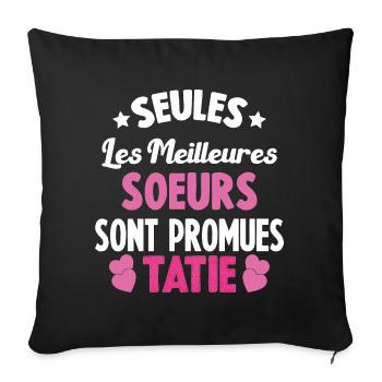 Seules les Meilleures Soeurs sont Promues Tatie - Housse de coussin décorative 45 x 45 cm - noir - Devant