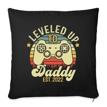 Leveled up to Daddy 2022, Cadeau papa 2022 - Housse de coussin décorative 45 x 45 cm - noir - Devant
