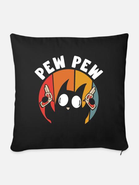 pew pew funny cat lustige katze geschenkidee - Sofakissenbezug 45 x 45 cm - Schwarz