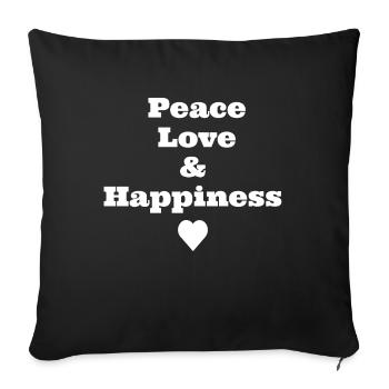 Peace Love & Happiness - Sofakissenbezug 45 x 45 cm - Schwarz - Vorne