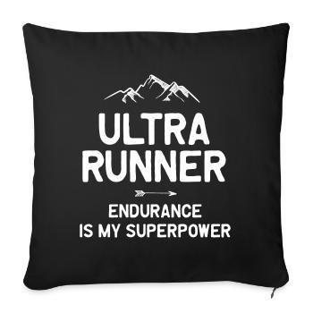 Ultra Runner - Ausdauer ist meine Superkraft - Sofakissenbezug 45 x 45 cm - Schwarz - Vorne