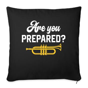Section Leader, Are You Prepared? Music Lover - Sofa pillowcase 17,3'' x 17,3'' (45 x 45 cm) - black - Front