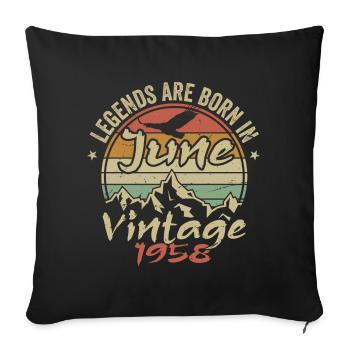 Birthday June 1958 born in June 1958 Retro 1958 - Sofa pillowcase 17,3'' x 17,3'' (45 x 45 cm) - black - Front