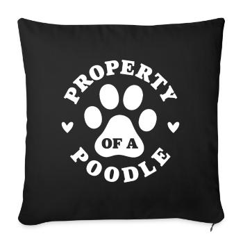 Property of a Poodle - Sofa pillowcase 17,3'' x 17,3'' (45 x 45 cm) - black - Front