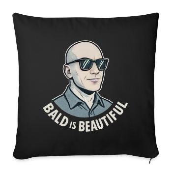 Men's Bald Gift Idea Bald Is Beautiful - Sofa pillowcase 17,3'' x 17,3'' (45 x 45 cm) - black - Front