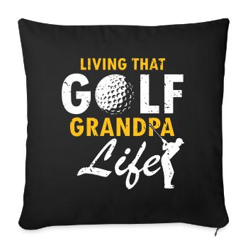 Living That Golf Grandpa Life Funny Senior Style - Sofa pillowcase 17,3'' x 17,3'' (45 x 45 cm) - black - Front