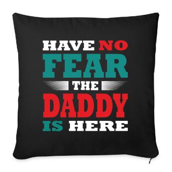 N’ayez pas peur que le papa soit là Tenue - Housse de coussin décorative 45 x 45 cm - noir - Devant