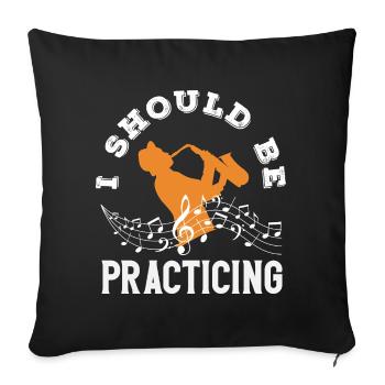 Je devrais m’entraîner au saxophone drôle - Housse de coussin décorative 45 x 45 cm - noir - Devant