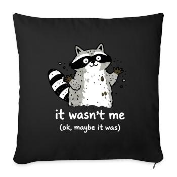 It Wasn't Me Cute Raccoon Saying - Sofa pillowcase 17,3'' x 17,3'' (45 x 45 cm) - black - Front